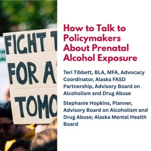 How to Talk to Policymakers About Prenatal Alcohol Exposure